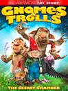 Gnomes & Trolls