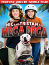 Nic & Tristan Go Mega Dega