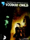 Voodoo Child, Volume 3