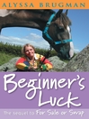 Click here to view title details for Beginner's Luck by Alyssa Brugman