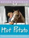 Click here to view title details for Hot Potato by Alyssa Brugman