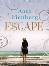Click here to view title details for Escape by Anna Fienberg