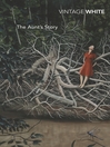Click here to view title details for The Aunt's Story by Patrick White