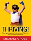 Click here to view title details for Thriving! by Michael Grose