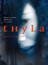 Click here to view title details for Thyla by Kate Gordon