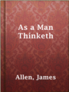 As A Man Thinketh