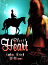 Click here to view title details for Bluest Heart by Amber Leigh Williams