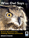 Click here to view title details for Wise Owl Says ... by Brian O'Kane