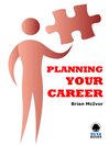 Click here to view title details for Planning Your Career by Brian McIvor