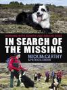 Click here to view title details for In Search of the Missing by Mick McCarthy