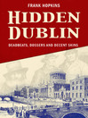 Click here to view title details for Hidden Dublin by Frank Hopkins