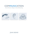 Click here to view title details for ComMUSICation by John Groves