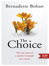 Click here to view title details for The Choice by Bernadette Bohan