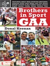 Click here to view title details for Brothers in Sport by Donal Keenan
