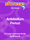 Click here to view title details for Antebellum American Culture by Shmoop