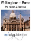 mp3cityguides Guide to Rome - the Vatican and Trastevere