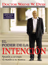 El Poder De La Intencion