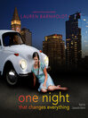 One Night That Changes Everything