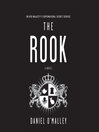The Rook By Daniel O'Malley
