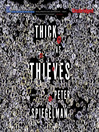 Thick as Thieves