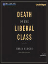 Death of the Liberal Class