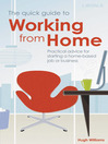 The Quick Guide to Working From Home