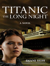 Click here to view title details for Titanic by Diane Hoh