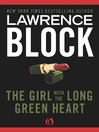 The Girl with the Long Green Heart
