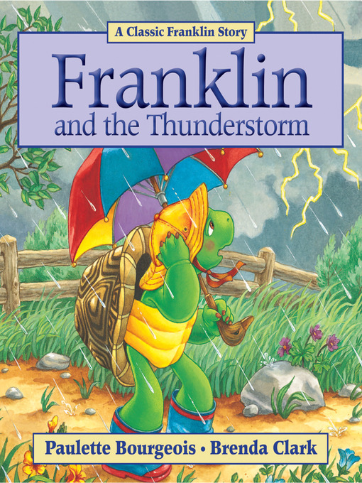 Click here to view title details for Franklin and the Thunderstorm by Brenda Clark
