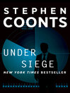 Click here to view title details for Under Siege by Stephen Coonts