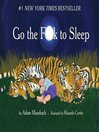 Click here to view title details for Go the F**k to Sleep by Adam Mansbach