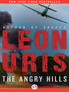 Click here to view title details for Angry Hills by Leon Uris