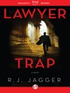 Click here to view title details for Lawyer Trap by R. J. Jagger