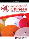 Click here to view title details for Chinese Mandarin All Talk, Basic Parts 1-4 by Fu Bing
