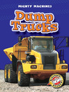 Click here to view title details for Dump Trucks by Ray McClellan