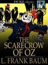 Click here to view title details for The Scarecrow of Oz by L. Frank Baum
