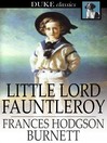 Little Lord Fauntleroy By Frances Hodgson Burnett