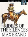 Riders of the Silences