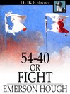 54-40 or Fight