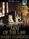 Click here to view title details for Arm of the Law by Harry Harrison