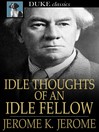 Idle Thoughts of an Idle Fellow