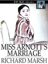 Miss Arnott's Marriage
