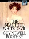 The Beautiful White Devil