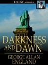Darkness and Dawn