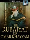 Click here to view title details for The Rubaiyat of Omar Khayyam by Omar Khayyam