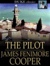 The Pilot: A Tale of the Sea