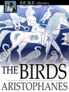 Click here to view title details for The Birds by Aristophanes