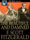The Beautiful and Damned