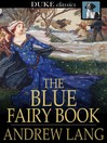 The Blue Fairy Book By Andrew Lang