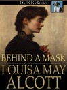 Behind a Mask